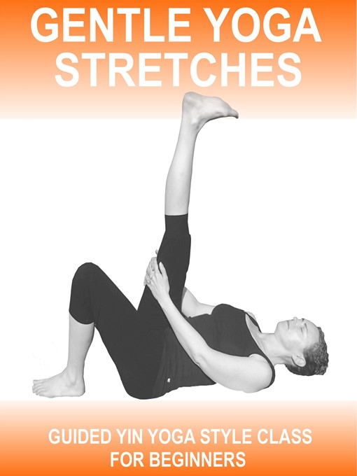 Title details for Gentle Yoga Stretches by Sue Fuller - Available